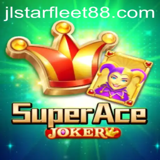 Discover the Thrills of SuperAceJoker: A Journey Through STARFLEET88